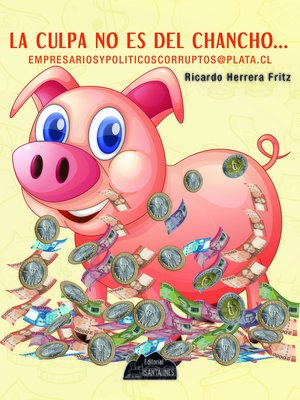 cover image of La culpa no es del chancho...